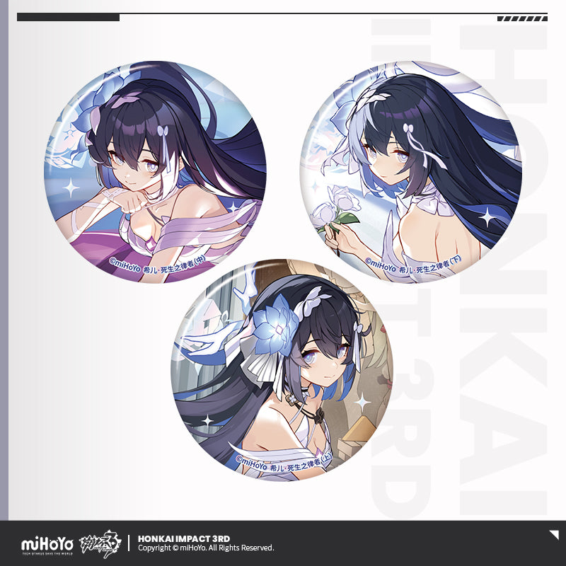 Set de 3 Badge [Honkai Impact 3rd] - Stigmata Series - Gracefully Alive