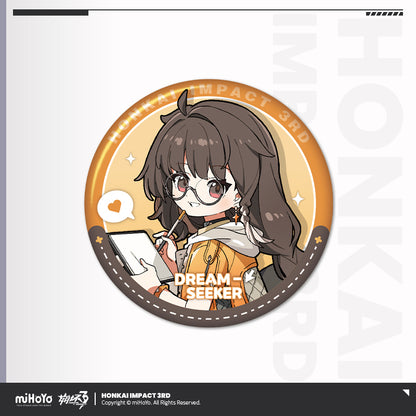 Badge [Honkai Impact 3rd] - Part 2 - Chibi Tea Party - (Plusieurs Modèles)