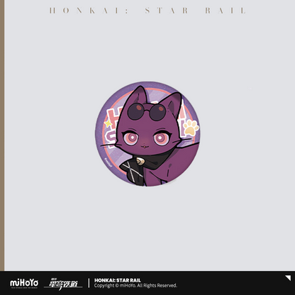 Badge [Honkai: Star Rail] - Tiny Cat Series - Limited (Plusieurs Modèles)